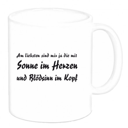 Tasse "Am liebsten sind mir ja die, ..."