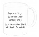 Tasse "Superman: Single, Spiderman:..."