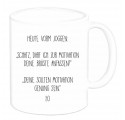 Tasse "Heute vorm Joggen" Tasse "Heute vorm Joggen"